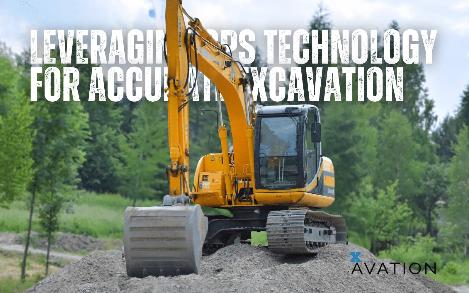 Leveraging GPS Technology for Accurate Excavation